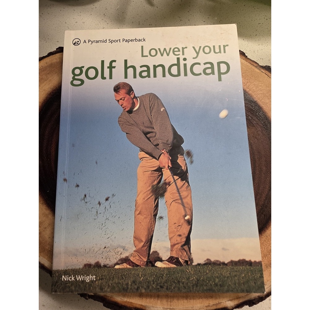 Lower Your Golf Handicap Paperback Nick Wright